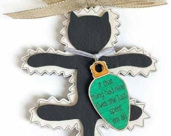 Cat Ornament Christmas Vacation Griswold Nine Lives Quote Wood Laser Cut 4.3 Inch Funny Gift