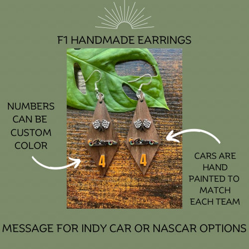 May include: Handmade F1 earrings with a diamond shape. The earrings are made of dark wood and feature a checkered flag and a small race car. The number 4 is painted in orange. The text says, "F1 Handmade Earrings."