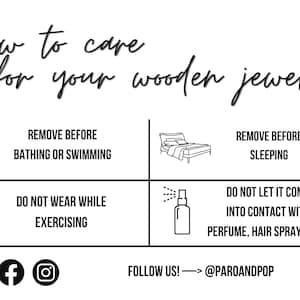 May include: A black and white graphic with instructions on how to care for wooden jewelry. The text includes: Remove before bathing or swimming, sleeping, and exercising. Also, avoid contact with perfume and hair spray. Follow us! @PAROANDPOP.
