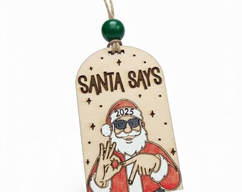 Santa Ornament 67 Hand Sign - Wood Laser Engraved 3 Inch