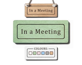 In a Meeting Wooden Sign, Personalised Engraved Door Plaque, Custom Office Notice, Meeting Room Privacy Sign, Home Office Door Marker