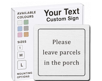 Parcel Delivery Sign – Leave Packages in the Porch Plaque