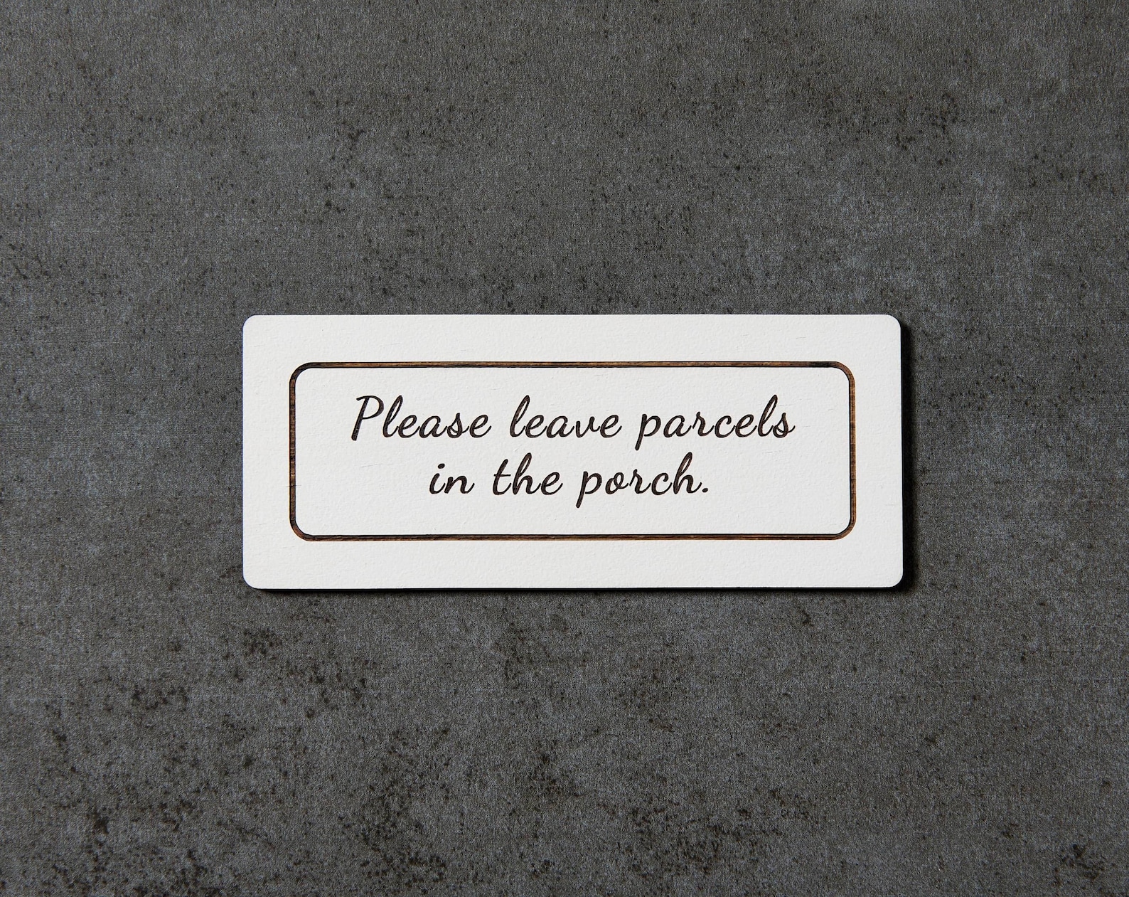 Personalized Parcel Sign: Please Leave Parcels in Porch Engraved ...