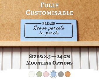 Please Leave Parcels In the Porch Sign | Delivery Driver Instructions | Wooden Personalised Parcel Box Plaque