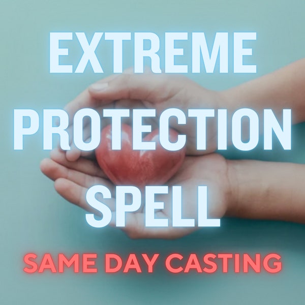 EXTREME PROTECTION SPELL, Psychic Shield, Keep Family Safe Spell, Protect Your Family, Instant Manifestation, Energy Protection, Confidence