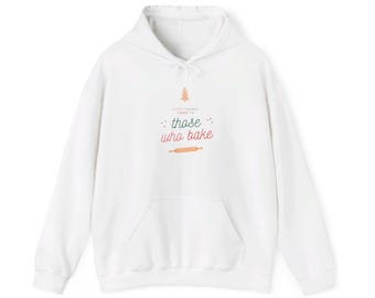 Bakers Hoodie, Cheerful Holiday Sweatshirt