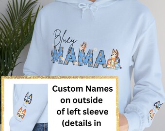 PERSONALIZED MAMA Blue Dog HOODIE with kids names on sleeve | Mom Hoodie | Mother's Day Gift | New Mama | Bingo