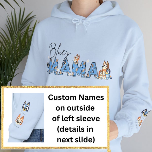 PERSONALIZED MAMA Blue Dog HOODIE with kids names on sleeve | Mom Hoodie | Mother's Day Gift | New Mama | Bingo