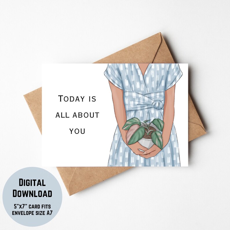 Today is All About You Printable Birthday Card L DIY Greeting Card L ...