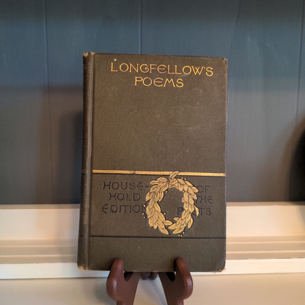 Longfellow Poems Household Edition of the Poets by Henry Wadsworth Longfellow (1894!)