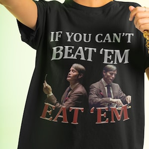 Mads Mikkelsen Shirt, Vintage Hannibal Lecter, Hannibal Shirt, Mads Mikkelsen Tshirt,Funny meme tshirt,eat them vintage tee