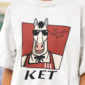 KET Tshirt, funny horse shirt, cool horse with ket tshirt, sarcasm shirt, gift to horse and ket lovers, Rave tshirt, vintage ket tee