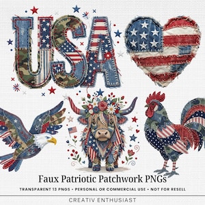 May include: A selection of faux patriotic patchwork PNGs. The designs include the word "USA", a heart, an eagle, a Highland cow, and a rooster, all in denim, camouflage, and American flag patterns. The text at the bottom reads "Faux Patriotic Patchwork PNGS".
