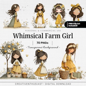 May include: Digital art featuring whimsical farm girls in various poses. The illustrations showcase girls in yellow and white dresses, overalls, and bonnets, surrounded by flowers and farm elements. Text includes "Whimsical Farm Girl", "70 PNGs", and "Free Clip Art Included!"