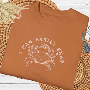 I can easily snap crab shirt, funny crab shirt, shellfish t-shirt, sarcasm shirt, funny summer tshirt, comfort colors shirt, funny beach tee