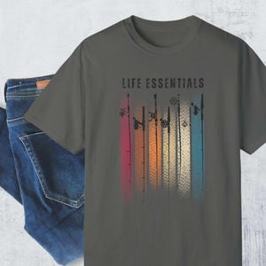 Life Essentials fishing shirt, fisherman tshirt, shirt for dad, funny fish shirt, fishing rods t-shirt gift for him, father&#39;s day gift