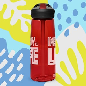 Improv is Life - Sports water bottle
