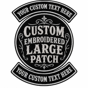 May include: A black circular embroidered patch featuring white stitched text that reads CUSTOM EMBROIDERED LARGE PATCH in the center. Two curved black banners with white borders are positioned above and below, both reading YOUR CUSTOM TEXT HERE.