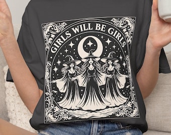 Camiseta "Girls Will Be Girls": Witchcore, camiseta feminista de Halloween, camiseta gótica chic espeluznante.
