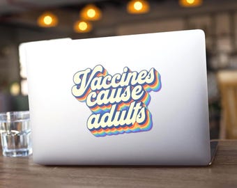 Vaccines Case Erwachsene Vinyl Aufkleber, Sensibilisierung für die öffentliche Gesundheit, pro CDC, provax