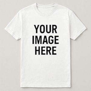 Personalisiertes T-Shirt | Fügen Sie Ihr Bild hinzu | Personalisiertes T-Shirt | Weißes Shirt Mockup | Unisex T-Shirt aus weicher Baumwolle