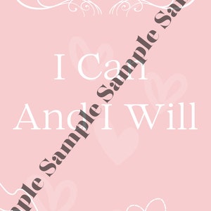 Puede incluir: Fondo rosa con texto blanco en cursiva que dice "Puedo y lo haré" con corazones y remolinos blancos en toda la imagen.