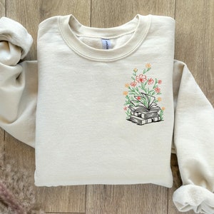 Floral Book Sweatshirt, Librarian Hoodie, Read Book Sweatshirt, Book Lover Hoodie, Book Quote Sweatshirt, Book Hoodie, Reading Sweatshirt