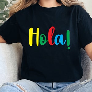 Hola Shirt: Spanish Hello Tee, Latina Gift