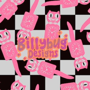 May include: A repeating pattern of pink cat clock figures on a black and white checkerboard background. The clocks have a black bow tie and a white face with black numbers. The text "Billybug Designs" is in the center of the image.