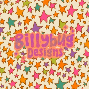 May include: A colorful background pattern of stars in various colors, including pink, orange, green, purple, and teal. The text "Billybug Designs" is written in a stylized font with a pink and orange color scheme.
