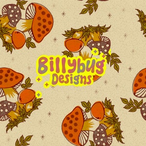 May include: A seamless pattern featuring orange and brown mushrooms with white polka dots on a beige background. The text "Billybug Designs" is in the centre of the pattern.