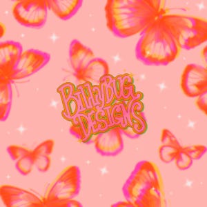 May include: A pink background with a repeating pattern of orange and pink butterflies. The text "Billy Bug Designs" is in the centre of the image.