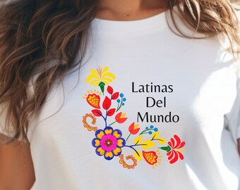 Koszulka Latina Del Mundo, Koszulka Mujer Latina, Koszulka hiszpańska, Upoważniona Latynoska, Koszulka dla mamy z kwiatami, Madre Latina, Koszulka hiszpańska na prezent,