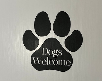 Dogs Welcome Sticker, Shop Window Vinyl Decal, Dog Friendly Business Sign, Pets Dog Paws Welcome Sign, Coffee Shop, Cafe, Restaurant, Salon