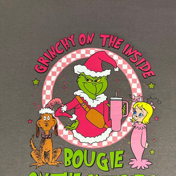 Grinch on the inside, bougie on the outside crewneck