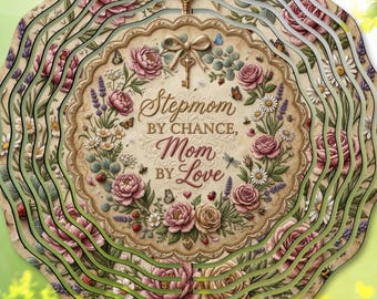 Mother's Day Wind Spinner PNG, Stepmom by Chance Mom by Love Sublimation, Floral Mom Gift, Stepmother Garden Spinner Design Digital Download
