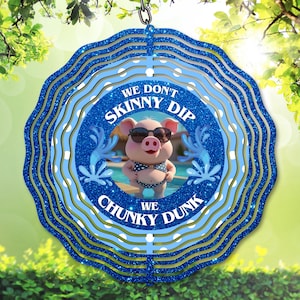 CHUNKY DUNK Wind Spinner PNG: Poolside Sublimation Design, Don't Skinny Dip Garden Spinner Template, Diy Gift, Sarcastic (Digital Download)