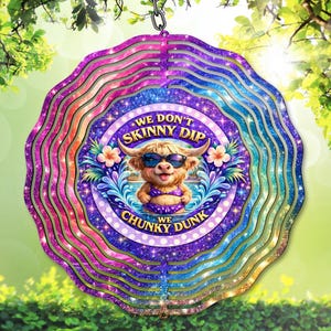CHUNKY DUNK Wind Spinner PNG: Poolside Sublimation Design, Don't Skinny Dip Garden Spinner Template, Di Gift, Highland Cow Digital Download