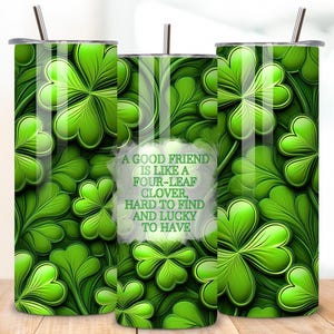 3D-Klee Nahtlos Ein guter Freund ist wie ein vierblättriges Kleeblatt Sublimation PNG für 20 Unzen Skinny Tumbler Wrap, DIY Shamrock Geschenkidee für Freunde