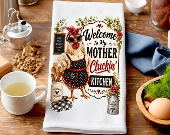Chicken PNG, Mother Cluckin Kitchen Tea Towel PNG, Funny Chicken Sublimation Design, Sassy Farmhouse Kitchen, Chicken Gift, Digital Download