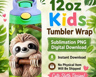 Sloth Kids Tumbler Wrap PNG, 12oz Kids Bottle Sublimation Design, Cute Sloth Cup Wrap, Jungle Animal Digital Download, Kids Tumbler PNG
