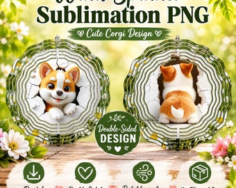Corgi Wind Spinner PNG: Double Sided Sublimation Design Front and Back Dog Garden Spinner Template Breakthrough Design (Digital Download)