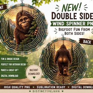 May include: A double-sided wind spinner digital design featuring a brown Bigfoot creature in a forest setting. The front shows a smiling Bigfoot face, while the back displays the creature from behind. Text includes NEW! DOUBLE SIDED WIND SPINNER PNG.