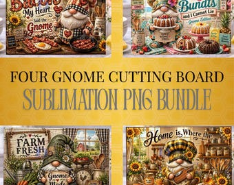 Gnome PNG Bundle / 4 Cutting Board PNG Bundle / Four Gnome Sublimation Design Bundle / Cute Quote png Bundle / DIY Gift / Digital Download