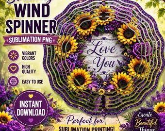 Sunflower Rose Wind Spinner PNG, Purple Floral Love You Sublimation Design, Glitter Spinner, Romantic Flower Door Sign Digital Download
