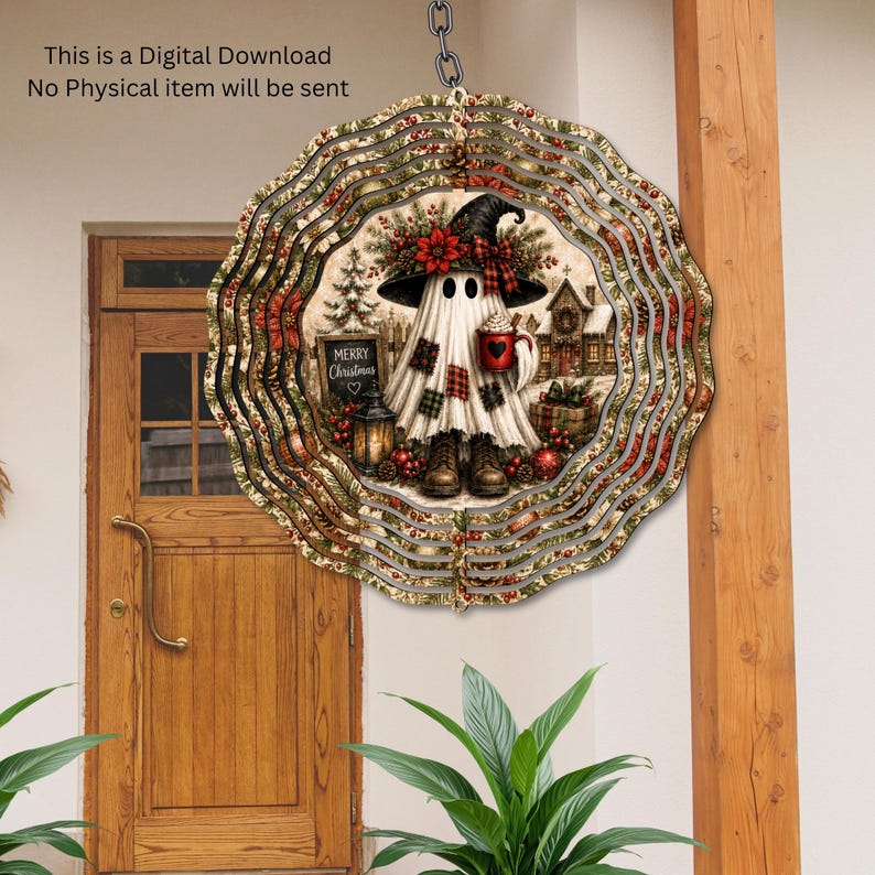 May include: A circular wind spinner featuring a ghost wearing a witch hat and boots, holding a mug with a heart. The design includes a snowy Christmas scene with a sign reading Merry Christmas. Text states: This is a Digital Download No Physical item will be sent.