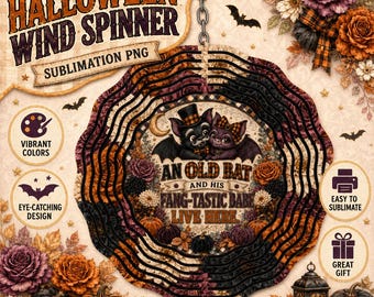 Funny Halloween Wind Spinner PNG, Bat Couple Sublimation Design, Old Bat and His Fang Tastic, Spooky Fall Decor, DIY Gift, Digital Download
