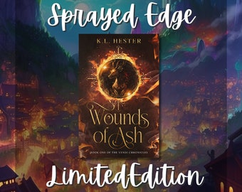 Wounds of Ash *Signed* Sprayed Edge Special Collector's Edition