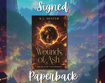 Wounds of Ash *Signed* Paperback