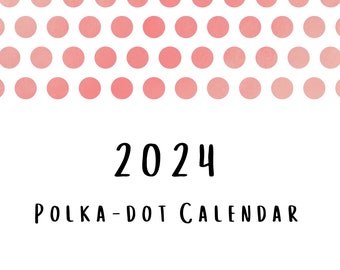 2024 Printable Polka Dot Calendar